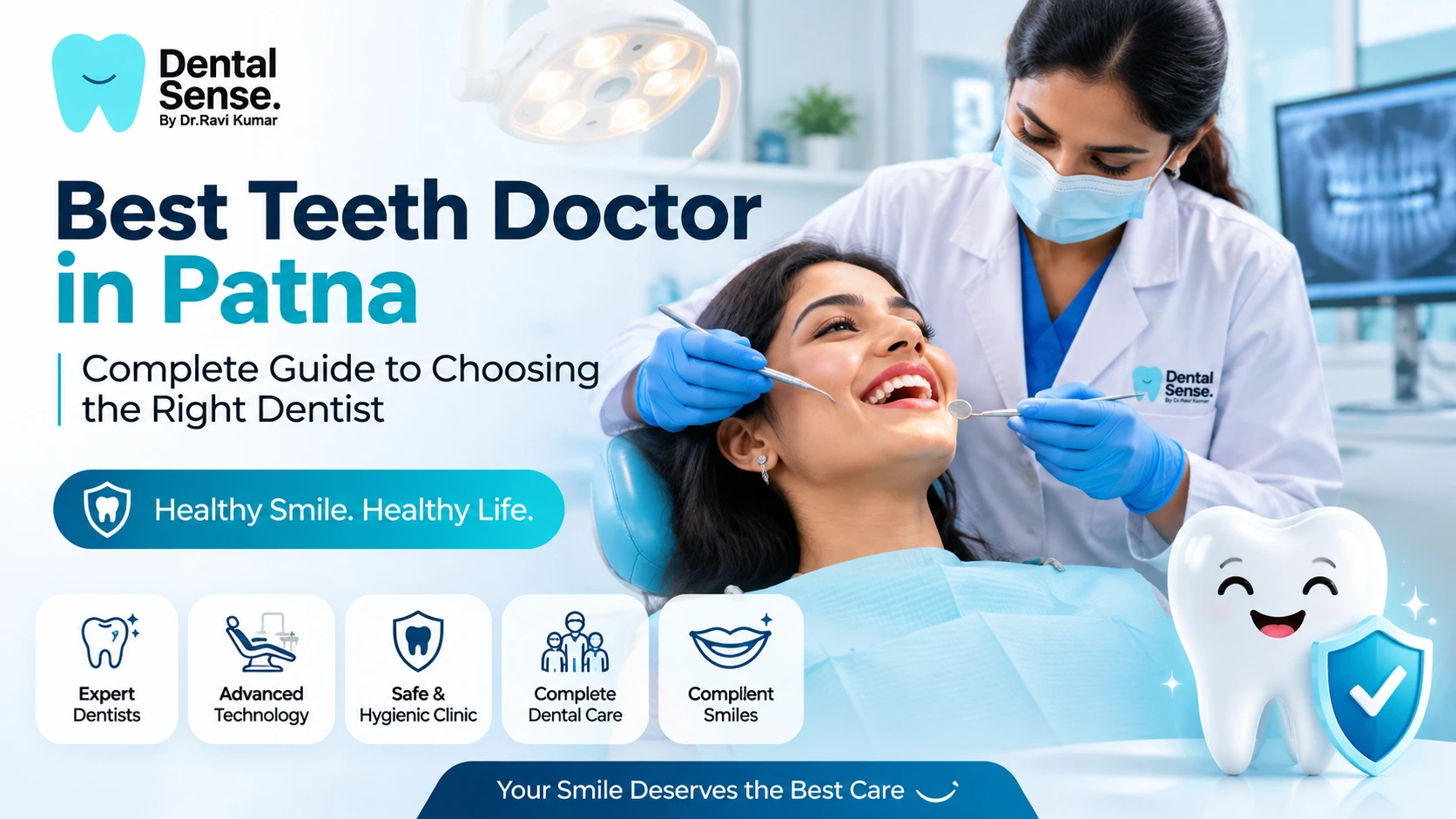 Best Teeth Doctor in Patna | Dental Sense